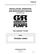 GORMAN-RUPP PUMPS PAH6A60-6090H Installation, Operation And Maintenance Manual