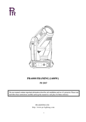 Pr Lighting PR-6000 FRAMING Manual