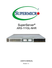 Supermicro SuperServer ARS-111GL-NHR User Manual