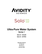 Avidity Science Solo S Ultra-Pure UVLED Operation Manual