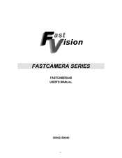 FastVision FASTCAMERA Series User Manual