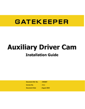 Gatekeeper Auxiliary Driver Cam Installation Manual