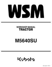 Kubota M5640DT-SU Workshop Manual