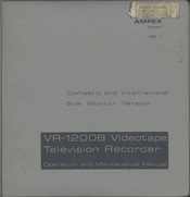 Ampex VR-1200B Operation And Maintenance Manual