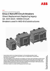 ABB Emax 2 Retrofill AKR-50-1600A Installation And Maintenance Manual