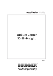 Brunner Urfeuer Corner 50-88-44 Installation Manual
