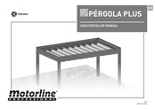 Motorline professional PERGOLA PLUS User& Installer's Manual