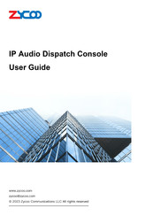 Zycoo IP Audio Dispatch Console User Manual