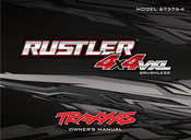 Traxxas RUSTLER 4x4 VXL BRUSHLESS Owner's Manual