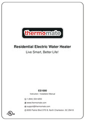 Thermomate ES1000 Instruction & Installation Manual