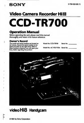 Sony video Hi8 Handycam CCD-TR700 Operation Manual