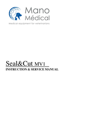 Mano Médical Seal&Cut MV1 Instructions/Service Manual