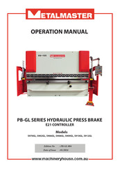 MetalMaster PB-GL Series Operation Manual