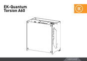 EK-Quantum Torsion A60 Manual