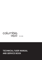Kinetico Columbia Aqua FC-510 User Manual And Service Manual
