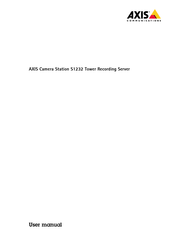 Axis Camera Station S1232 Tower User Manual