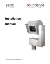 Seitz Roundshot Livecam Generation 4 Installation Manual