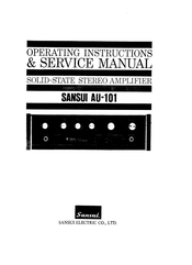 Sansui AU-101 Operating Instructions & Service Manual