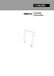TW Audio SBM10i Assembly Instructions Manual