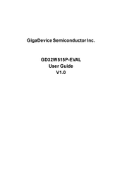 GigaDevice Semiconductor GD32W515P-EVAL User Manual