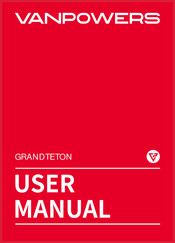 VANPOWERS GRANDTETON User Manual