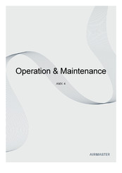airmaster AMX 4 Operation & Maintenance Manual