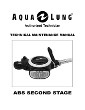 Aqua Lung ABS SECOND STAGE Technical Maintenance Manual