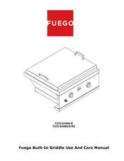Fuego F27S-Griddle-B Use And Care Manual