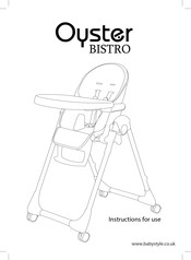 BABYSTYLE Oyster BISTRO Instructions For Use Manual