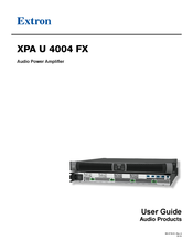 Extron electronics XPA U 4004 FX User Manual
