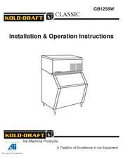 Kold-Draft CLASSIC GB1258W Series Installation & Operation Instructions