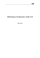 dji ZENMUSE L2 Operation Manual
