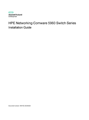 HPE Networking Comware 5960 Switch Series Installation Manual