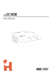 HARVEST NODE STREAM NCM User Manual