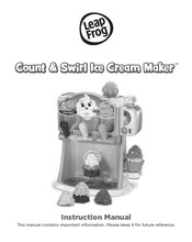 LeapFrog Count & Swirl Ice Cream Maker Instruction Manual