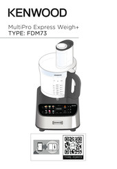 Kenwood MultiPro Express Weigh+ FDM73.850SS Manual
