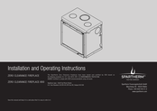Spartherm ZERO CLEARANCE FIREPLACE Installation And Operating Instructions Manual