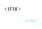Irix 11 mm f/4.0 User Manual