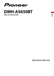Pioneer DMH-A5650BT Operation Manual