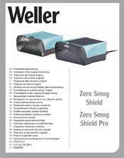 Weller Zero Smog Shield Pro Translation Of The Original Instructions
