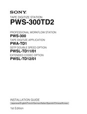 Sony PWS-300TD2 Installation Manual