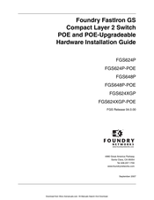 Foundry Networks FastIron GS FGS624XGP-POE Hardware Installation Manual