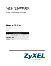 ZyXEL Communications VES-1624FT-55A User Manual