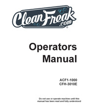 CleanFreak CFH-3010E Operator's Manual