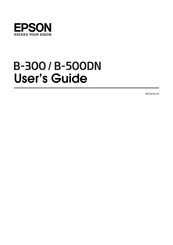 Epson B-300 - Business Color Ink Jet Printer User Manual
