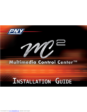 PNY MC2 Installation Manual