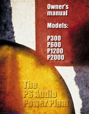 PS Audio P-2000 Owner's Manual