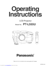 Panasonic PTL555U - LCD PROJECTOR Operating Instructions Manual