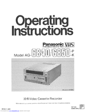 Panasonic AG6850 - INDUSTRIAL VHS Operating Instructions Manual