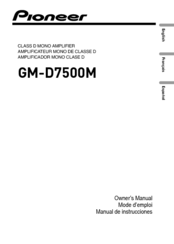 Pioneer GM-D7500M SERIES Owner's Manual